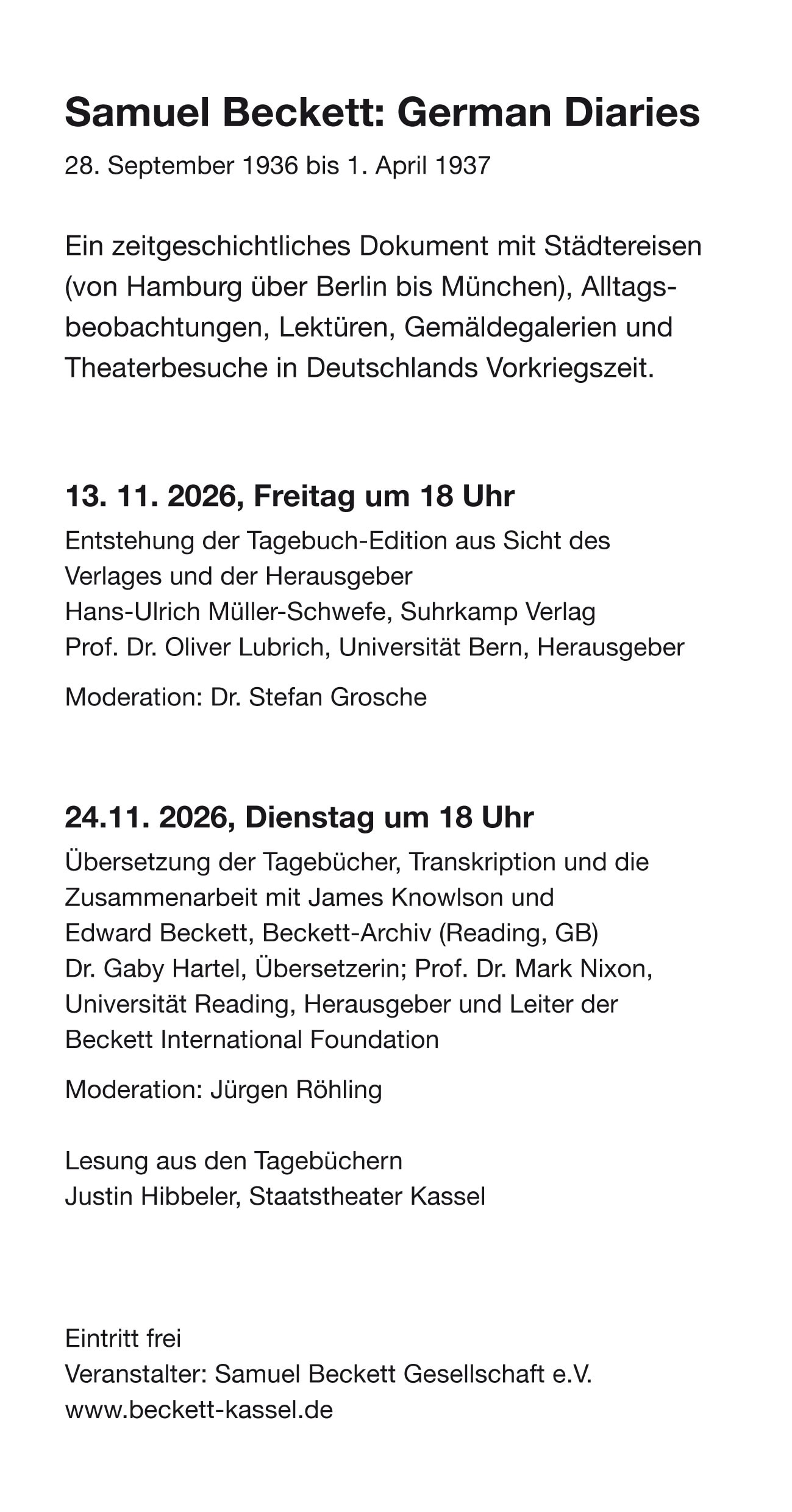 13. 11. 2026, Freitag um 18 Uhr und 24.11.2026, Dienstag um 18 Uhr. Eintritt frei